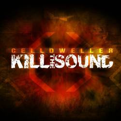 Celldweller : Kill the Sound